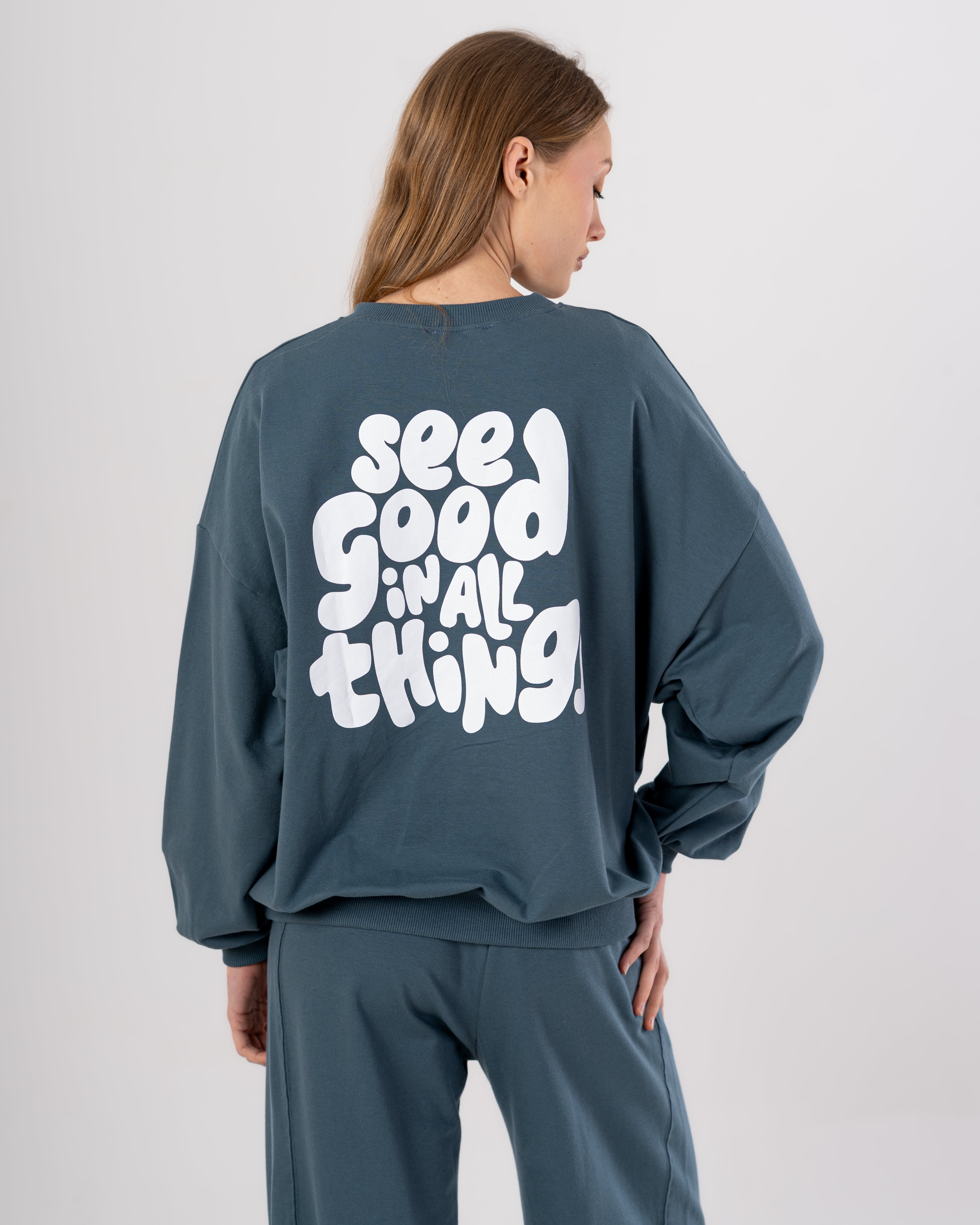 Sweatshirt - See Good