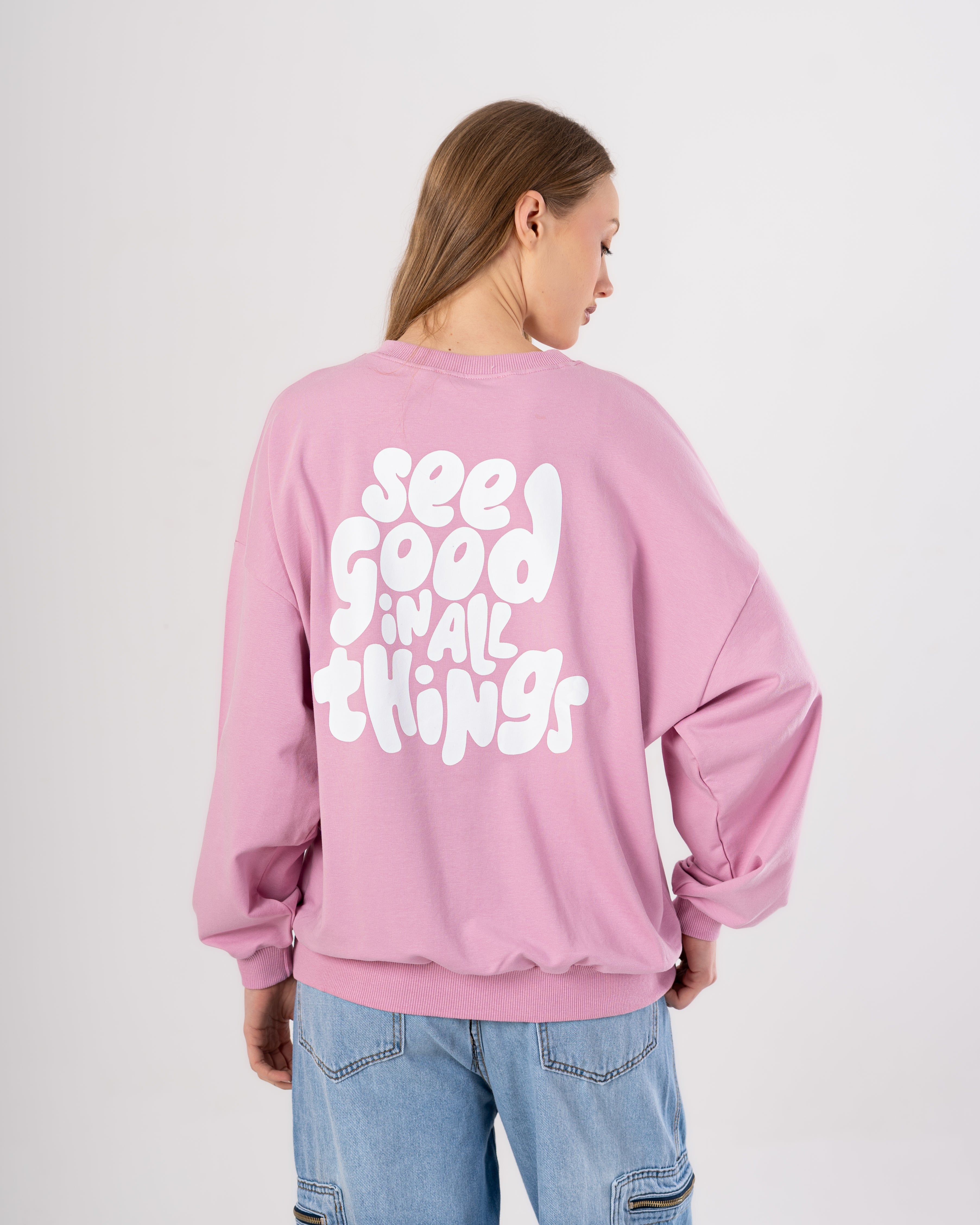 Sweatshirt - See Good